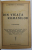 DIN VIATA ROMANILOR de L. STEFANESCU si I. TEODORESCU / ISTORIA PEDAGOGIEI de I. GAVANESCUL , COLIGAT DE DOUA CARTI , EDITII  INTERBELICE