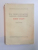DIN VREMEA RENASTERII NATIONALE A TARII ROMANESTI , VOL. I BOIERII GOLESTI de GEORGE FOTINO , 1939