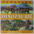 DINOZAURII , PANORAME , SCENE FANTASTICE DE DESCOPERIT , 2007