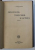 DIPLOMATUL , TABACARUL SI ACTRITA - roman de C . ARDELEANU , 1926