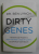 DIRTY GENES - A BREAKTHROUGH PROGRAM TO TREAT THE ROOT CAUSE OF ILLNESS by DR. BEN LYNCH , 2018