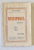 DISCIPOLUL , roman de PAUL BOURGET , ilustrata de ANESTIN , 1927
