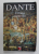 DIVINA COMEDIE de DANTE ALIGHIERI , Bucuresti , 2001