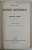 DIX ANS  D ' ETUDES HISTORIQUES par AUGUSTIN THIERRY , INCEPUTUL SEC. XX