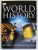 DK , WOLRD HISTORY ATLAS , MAPPING THE HUMAN JOURNEY , FULLY REVISED AND UPDATED by JEREMY BLACK , 2005