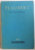 DOAMNA BOVARY de FLAUBERT , 1962