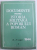 DOCUMENTE PRIVIND ISTORIA MILITARA A POPORULUI ROMAN , 23 - 31 AUGUST 1944  , de PETRE ILIE ...MIHAIL E .IONESCU   , 1977 , DEDICATIE*,