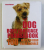 DOG - BODY LANGUAGE PHRASEBOOK , 100 WAYS TO READ THEIR SIGNALS by TREVOR WARNER , 2007