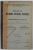 DOGMELE RELIGIUNEI CRESTINE ORTODOXE , PENTRU FOLOSUL CLASEI A - III -A SECUNDARA de CONST. I. POPESCU si I. CONSTANTINESCU - LUCACI , 1904