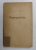 DOGMENGESCHICHTE von D. ADOLF v. HARNACK , ANII '40 , PREZINTA SUBLINIERI CU CREIOANE COLORATE