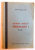 DOMNIA REGELUI FERDINAND I ,  1914-1927 de GRIG. MICH. COTLARU ,  1935 , DEDICATIE*