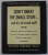 DON 'T SWEAT THE SMALL STUFF ...AND IT 'S ALL SMALL STUFF by RICHARD CARLSON , 1997