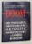 DOOM , DICTIONARUL ORTOGRAFIC ORTOEPIC SI MORFOLOGIC AL LIMBII ROMANE , EDITIA A II - A REVAZUTA SI ADAUGITA , 2005