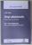 DREPT ADMINISTRATIV , PRACTICA JUDICIARA COMENTATA , VOLUMUL I . ACTUL ADMINISTRATIV de OVIDIU PODARU , 2010