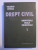 DREPT CIVIL , DREPTURILE REALE PRINCIPALE , VOL. I de VALERIU STOICA , 2004