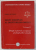 DREPT EUROPEAN AL DREPTURILOR OMULUI , VOLUMUL I , DREPT MATERIAL EUROPEAN AL DREPTURILOR OMULUI de IONEL OLTEANU , 2006