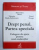 DREPT PENAL. PARTEA SPECIALA, CULEGERE DE SPETE PENTRU UZUL STUDENTILOR de ALEXANDRU BOROI... NOREL NEAGU , 2002