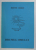 DRUMUL OMULUI  - CONFORM INVATATURII HASIDICE de MARTIN BUBER , ANII '90