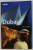 DUBAI CITY GUIDE , LONELY PLANET  by TERRY CARTER and LARA DUNSTON , 2006