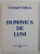 DUMINICA DE LUNI - 5 PIESE DE TEATRU de CORNEL UDREA , 2001