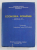 ECONOMIA ROMANIEI - SECOLUL XX - , coordonator ACADEMICIAN TUDOREL POSTOLACHE , 1991