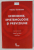 ECONOMIE , EPISTEMOLOGIE SI PREVIZIUNE de TIBERIU SCHATTELES , 2007