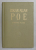 EDGAR ALAN POE - SCRIERI ALESE , VOLUMUL I , 1963