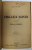 EDUCATIA VOINTII de JULES PAYOT , EDITIA A IV A , 1921