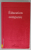 EDUCATION COMPAREE , LES SCIENCES DE L 'EDUCATION POUR L 'ETRE NOUVELLE , 1998