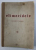 EFEMERIDELE - INSEMNARI SI AMINTIRI de M . THEODORIAN - CARADA , INTAIUL VOLUM , 1930