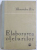ELABORAREA OTELURILOR de ALEXANDRU RAU, 1959
