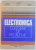 ELECTRONICA , CULEGERE DE PROBLEME PENTRU SUBINGINERI de VICTOR CROITORIU , I. COSTEA...E. OLTEANU , 1982 *COTOR LIPIT CU SCOCI