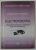 ELECTROTERAPIA , APLICATII IN MEDICINA SPORTIVA SI IN KINETOTERAPIE de ELENA - LUMINITA SIDENCO , 2005