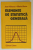 ELEMENTE DE STATISTICA MATEMATICA de IOAN VALEANU si MARIA HINCU , 1990