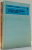 ELEMENTE DE TEORIA MULTIMILOR SI ALGEBRA MODERNA de A. KAUFMANN , M. PRECIGOUT , VOL I-II , 1972