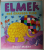 ELMER AND GRANDPA ELDO , by DAVID McKEE ,2010