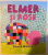 ELMER SI ROSE de DAVID MCKEE , 2016