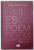 EMINESCU POEM CU POEM : LA O NOUA LECTURA : POSTUMELE de ALEX STEFANESCU , 2019 , PREZINTA INSEMNARI *