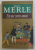 EN NOS VERTES ANNES par ROBERT MERLE , 1992