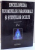 ENCICLOPEDIA FENOMENELOR PARANORMALE SI STIINTELOR OCULTE , VOL IV I-L , de DAN SERACU , 1996