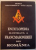 ENCICLOPEDIA ILUSTRATA A FRANCMASONERIEI DIN ROMANIA , VOL. III de HORIA NESTORESCU BALCESTI , Bucuresti 2005