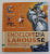 ENCICLOPEDIA LAROUSSE PENTRU COPII , ilustratii de ANDRE BOOS si BENOIT CHARLES , 2017