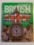 ENCYCLOPEDIA OF BRITISH HISTORY . DISCOVER THE AMAZING STORY OF BRITAIN ' S PAST , 2007