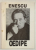 ENESCU , OEDIPE , un spectacol de ANDREI SERBAN , CAIET - PROGRAM , ANII '90
