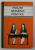 ENGLISH GRAMMAR PRACTICE - TEXT IN LIMBA RUSA - ENGLEZA , 1977