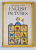 ENGLISH THROUGH PICTURES de MAXIM POPP , Bucuresti 1983