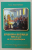 EPISCOPIA BUZAULUI , 500  DE ANI DE LA (RE)INFINTARE de PAISIE FANTAZIU , 2002