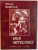 EROI MITOLOGICI , LEGENDA , ARTA , ISTORIE de MIRCEA HERIVAN