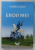 EROII MEI de VIOREL ILISOI , 2023