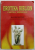 EROTIKA BIBLION - CARTEA EROSULUI de EMIL WITTNER - ANTOLOGIE DIN LITERATURA UNIVERSALA , 2000